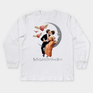By The Light Of The Silvery Moon Kids Long Sleeve T-Shirt